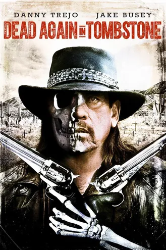 بوستر فلم Dead Again in Tombstone ميت في مقبرة