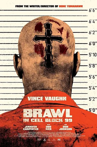 بوستر فلم Brawl in Cell Block 99 عِراك في الخلية 99
