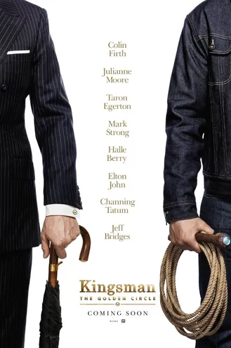 بوستر فلم Kingsman: The Golden Circle الملوك: الدائرة الذهبية