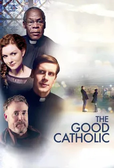 مشاهدة وتحميل فلم The Good Catholic  اونلاين