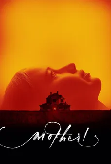 مشاهدة وتحميل فلم mother!  اونلاين