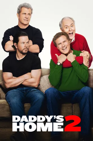 بوستر فلم Daddy’s Home 2 منزل أبي 2