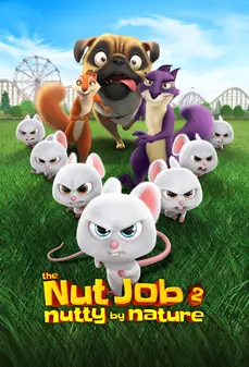 مشاهدة وتحميل فلم The Nut Job 2: Nutty by Nature  اونلاين