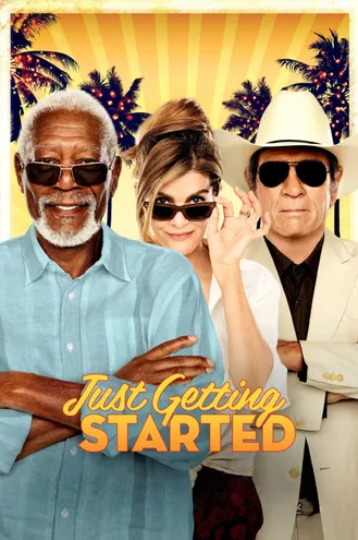بوستر فلم Just Getting Started فلتبدأ فقط