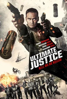 مشاهدة وتحميل فلم Ultimate Justice  اونلاين
