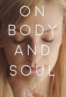 مشاهدة وتحميل فلم On Body and Soul عن الجسد والروح اونلاين
