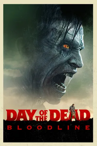 بوستر فلم Day of the Dead: Bloodline يوم الموتى: خط الدم