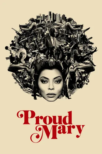 بوستر فلم Proud Mary ماري الفخورة