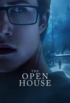 مشاهدة وتحميل فلم The Open House البيت المفتوح اونلاين