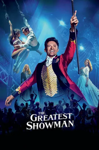 بوستر فلم The Greatest Showman أعظم رجل عروض فنية