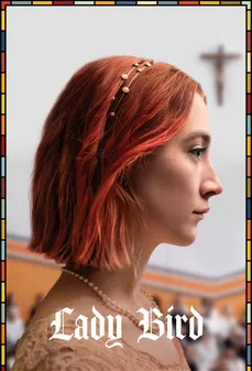 مشاهدة وتحميل فلم Lady Bird السيدة بيرد اونلاين