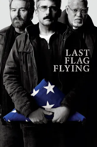 بوستر فلم Last Flag Flying آخر علم طائر