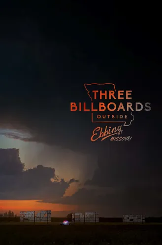 بوستر فلم Three Billboards Outside Ebbing, Missouri ثلاث لوحات إعلانية خارج إبينج، ميسوري