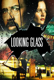 مشاهدة وتحميل فلم Looking Glass مرآة عاكسة اونلاين