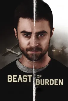 مشاهدة وتحميل فلم Beast of Burden وَحش الأعباء اونلاين