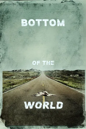 بوستر فلم Bottom of the World 