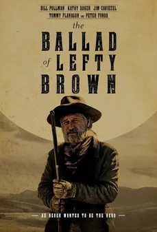 مشاهدة وتحميل فلم The Ballad of Lefty Brown  اونلاين