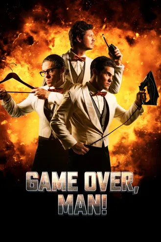 بوستر فلم Game Over, Man! 