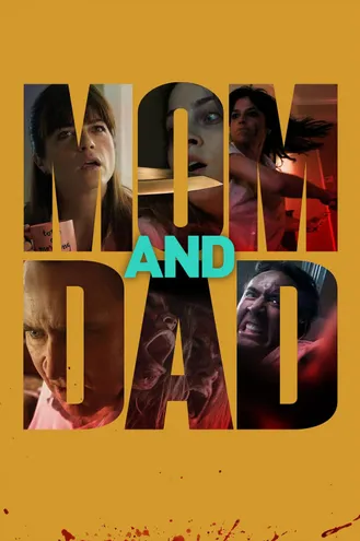 بوستر فلم Mom and Dad 