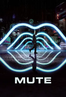 مشاهدة وتحميل فلم Mute صامت اونلاين