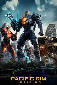مشاهدة وتحميل فلم Pacific Rim: Uprising المحيط الهادئ: انتفاضة اونلاين