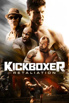 مشاهدة وتحميل فلم Kickboxer: Retaliation  اونلاين