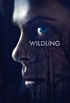 مشاهدة وتحميل فلم Wildling وايلدلينج اونلاين