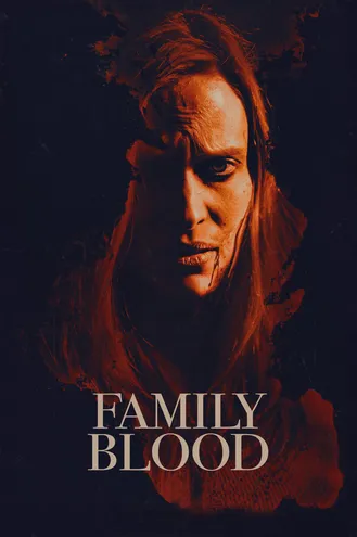 بوستر فلم Family Blood دم عائلى