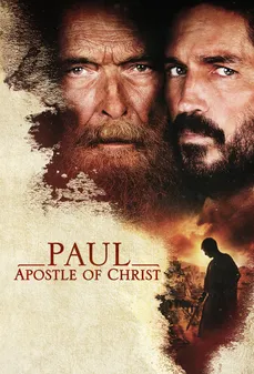 مشاهدة وتحميل فلم Paul, Apostle Of Christ بول، رسول المسيح اونلاين