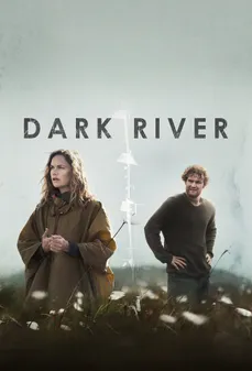 مشاهدة وتحميل فلم Dark River  اونلاين