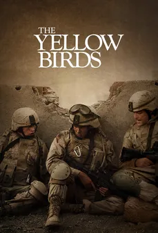 مشاهدة وتحميل فلم The Yellow Birds  اونلاين