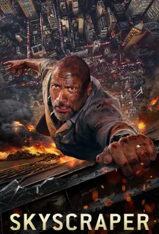 مشاهدة وتحميل فلم Skyscraper ناطحة السحاب اونلاين