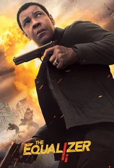مشاهدة وتحميل فلم The Equalizer 2 المُعادل 2 اونلاين