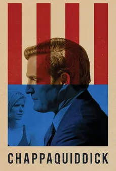 مشاهدة وتحميل فلم Chappaquiddick تشاباكويديك اونلاين