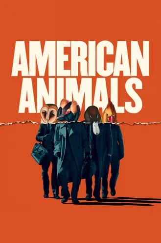 بوستر فلم American Animals الحيوانات الأمريكية