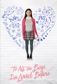 مشاهدة وتحميل فلم To All the Boys I’ve Loved Before  اونلاين