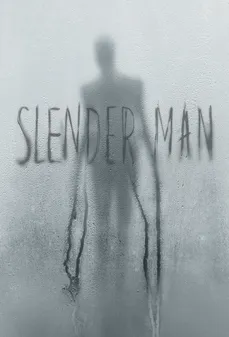 مشاهدة وتحميل فلم Slender Man الرجل النحيل اونلاين