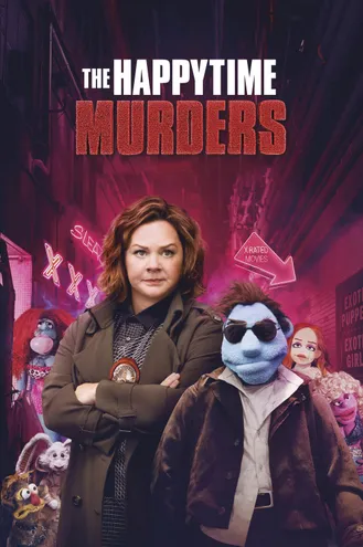 بوستر فلم The Happytime Murders هادمي اللذات