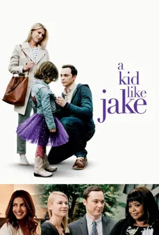 مشاهدة وتحميل فلم A Kid Like Jake طفل مثل جيك اونلاين
