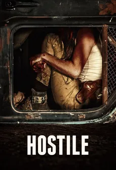 مشاهدة وتحميل فلم Hostile عدائي اونلاين