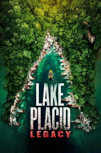 بوستر فلم Lake Placid Legacy 