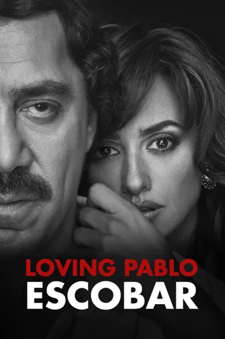 بوستر فلم Loving Pablo 