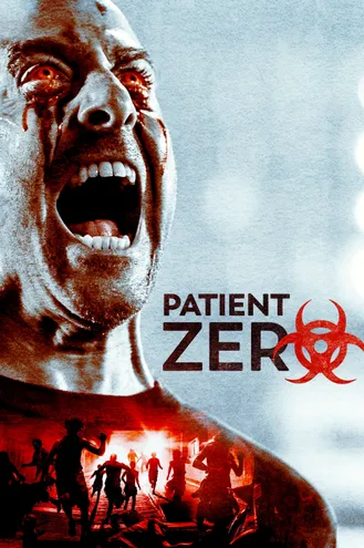بوستر فلم Patient Zero المريض رقم صفر