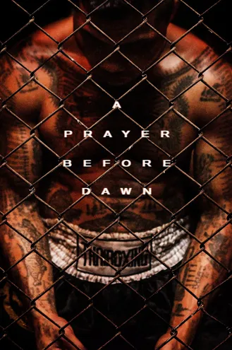 بوستر فلم A Prayer Before Dawn صلاة قبل الفجر