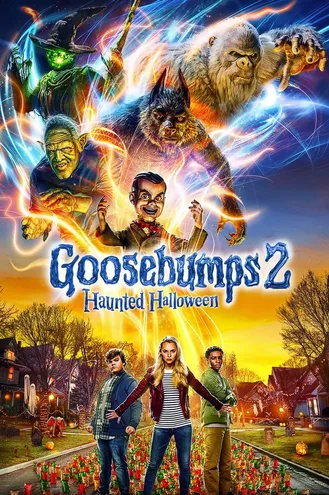 بوستر فلم Goosebumps 2 Hunted Halloween صرخة الرعب 2: أشباح الهالوين