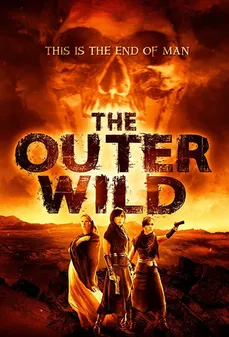 مشاهدة وتحميل فلم The Outer Wild  اونلاين