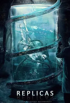 مشاهدة وتحميل فلم Replicas نسخ متماثلة اونلاين