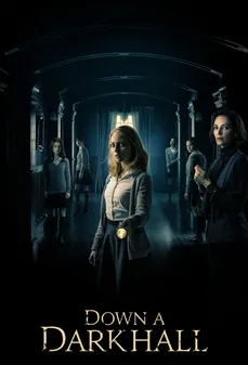 مشاهدة وتحميل فلم Down a Dark Hall أسفل صالة مظلمة اونلاين
