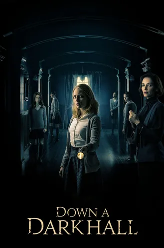 بوستر فلم Down a Dark Hall أسفل صالة مظلمة