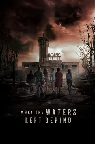 بوستر فلم What the Waters Left Behind 